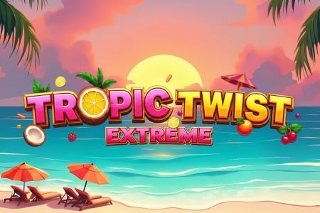 Tropic Twist Extreme